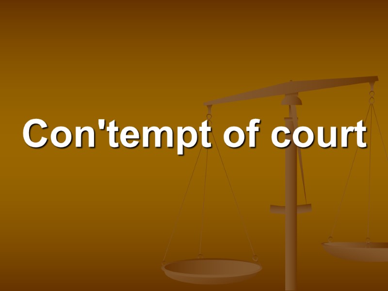 Con'tempt of court